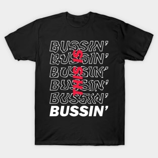 This is Bussin' - Neon Red T-Shirt